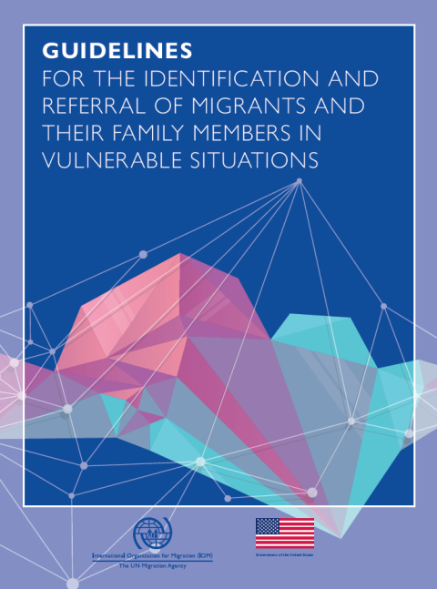 Guidelines for the identification and referral of migrants and their family members in vulnerable situations
